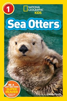 Sea Otters (National Geographic Kids Readers, Level 1)  9781426317514 Front Cover