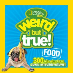 Weird but True Food
