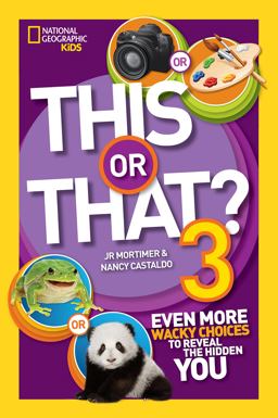 This or That? 3 Even More Wacky Choices to Reveal the Hidden You  9781426318818 Front Cover