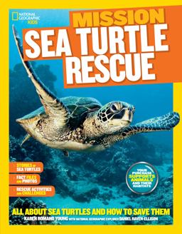 National Geographic Kids: Mission Sea Turtle Rescue