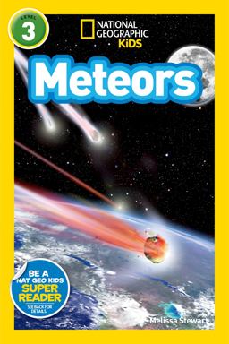 Meteors (National Geographic Kids Readers, Level 3)  9781426319433 Front Cover