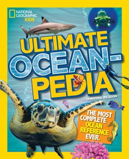 Ultimate Oceanpedia The Most Complete Ocean Reference Ever  9781426325502 Front Cover