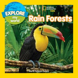 Explore My World Rain Forests  9781426328282 Front Cover
