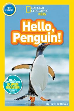 Hello, Penguin! (National Geographic Kids Readers, Pre-Reader)  9781426328954 Front Cover