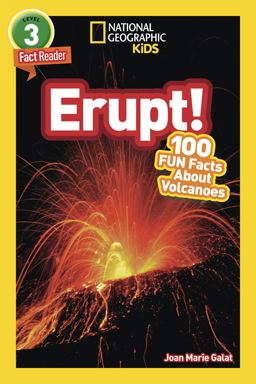 Erupt! (National Geographic Kids Readers, Level 3) 100 FUN Facts about Volcanoes  9781426329104 Front Cover