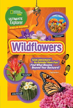 Ultimate Explorer Field Guide: Wildflowers  9781426329951 Front Cover