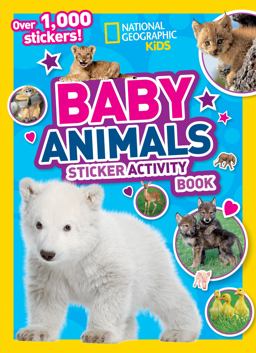 National Geographic Kids Baby Animals Sticker Activity Book  9781426330209 Front Cover