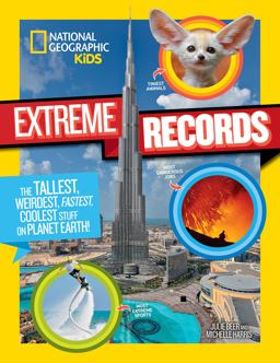 National Geographic Kids Extreme Records  9781426330216 Front Cover
