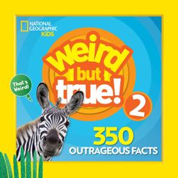 Weird but True 2: Expanded Edition  9781426331060 Front Cover