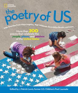 Poetry of US More Than 200 Poems That Celebrate the People, Places, and Passions of the United States  9781426331855 Front Cover