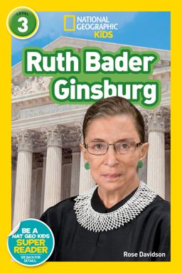 Ruth Bader Ginsburg (National Geographic Kids Readers, Level 3)  9781426339974 Front Cover
