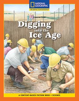 Content-Based Chapter Books Fiction (Science: Chronicles): Digging into the Ice Age