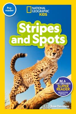 National Geographic Readers: Stripes and Spots (Pre-Reader) National Geographic Readers: Stripes and Spots (Pre-Reader)