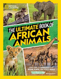 The Ultimate Book of African Animals-Library Edition The Ultimate Book of African Animals-Library Edition