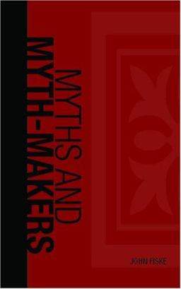 Myths and Myth-makers