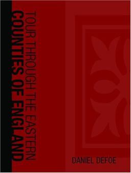 Tour through the Eastern Counties of England