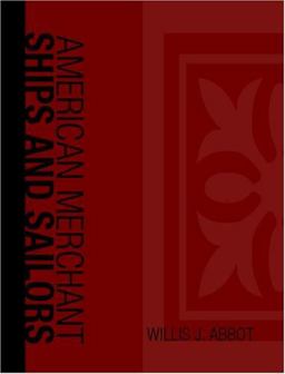 American Merchant Ships and Sailors