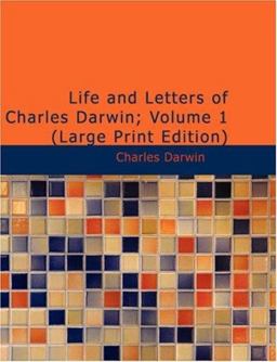 Life and Letters of Charles Darwin