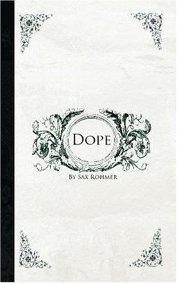 Dope
