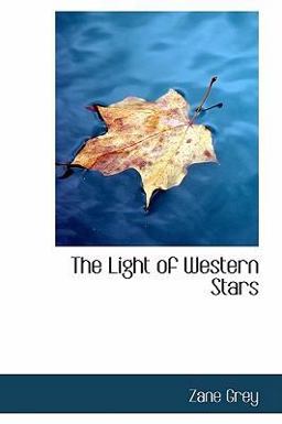 The Light of Western Stars