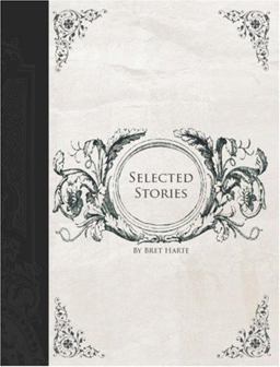 Selected Stories of Bret Harte