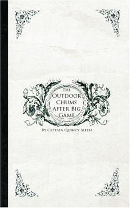 The Outdoor Chums after Big Game