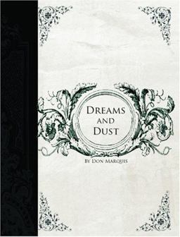 Dreams and Dust Dreams and Dust