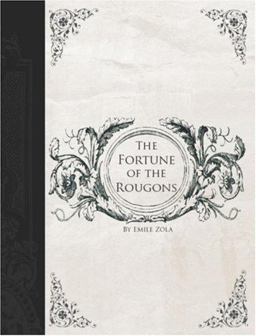 The Fortune of the Rougons