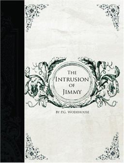 The Intrusion of Jimmy