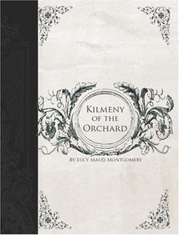 Kilmeny of the Orchard