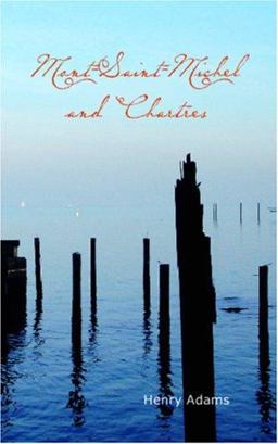 Mont-Saint-Michel and Chartres