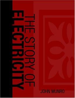 The Story of Electricity