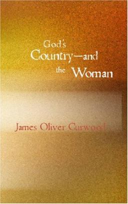 God's Country-and the Woman