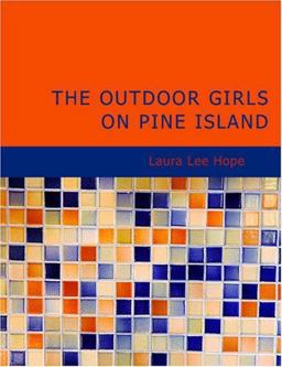 The Outdoor Girls on Pine Island
