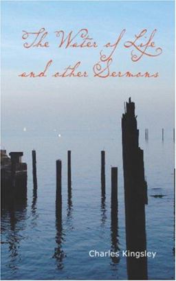 The Water of Life and Other Sermons