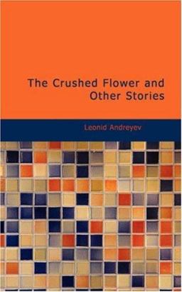 The Crushed Flower and Other Stories