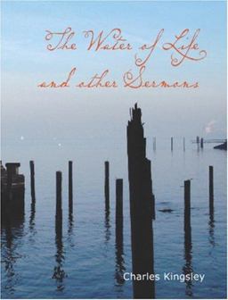The Water of Life and Other Sermons