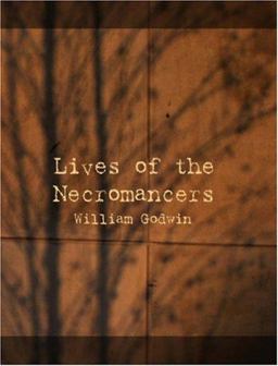Lives of the Necromancers