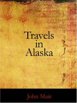 Travels in Alaska