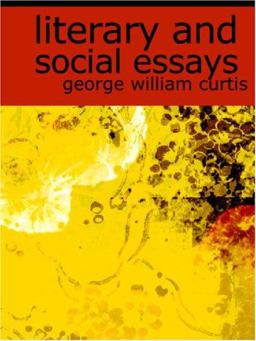 Literary and Social Essays