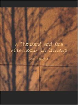 A Thousand and One Afternoons in Chicago