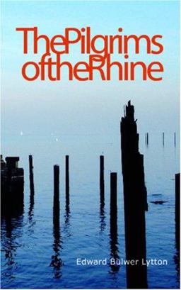 The Pilgrims of the Rhine