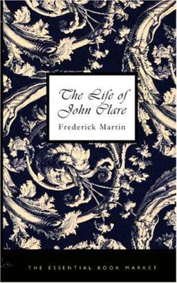 The Life of John Clare The Life of John Clare
