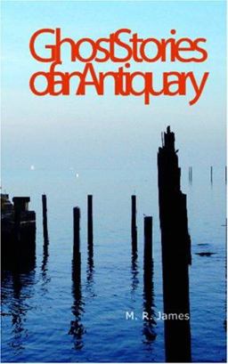 Ghost Stories of an Antiquary