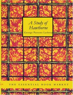 A Study of Hawthorne A Study of Hawthorne