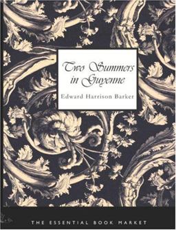 Two Summers in Guyenne