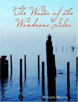 The Water of the Wondrous Isles (large Print Edition)