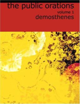 The Public Orations of Demosthenes