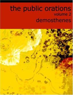The Public Orations of Demosthenes