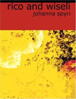 Rico and Wiseli, Rico and Stineli, and How Wiseli Was Provided For